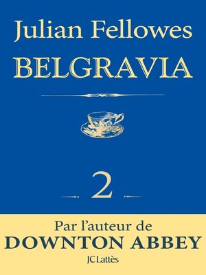 cover image of Feuilleton Belgravia épisode 2